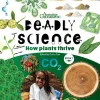 Kids Australian Geographic Deadly Science - How Plants Thrive - Book 7