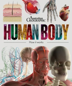 Kids Australian Geographic The Human Body